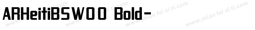 ARHeitiB5W00 Bold字体转换